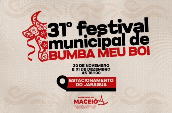 31º Festival Municipal de Bumba Meu Boi de Maceió começa neste sábado 