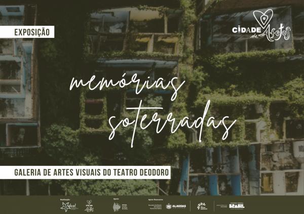 Complexo Cultural Teatro Deodoro recebe exposição Memórias Soterradas